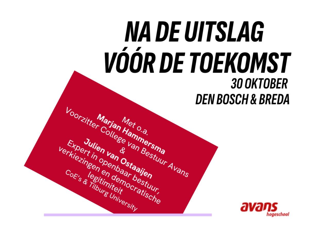 Na de uitslag, vóór de toekomst